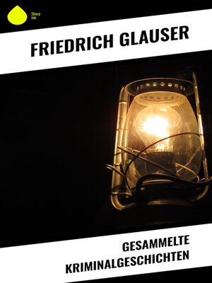 cover image of Gesammelte Kriminalgeschichten
